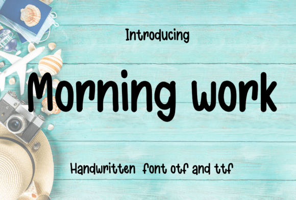 Morning Work: A Practical Handwritten Font for Educators and Creators